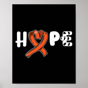 Hope Leukaemia Awareness Orange Ribbon Support Gra Poster