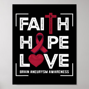 Hope Love Brain Aneurysm Awareness 1 Poster