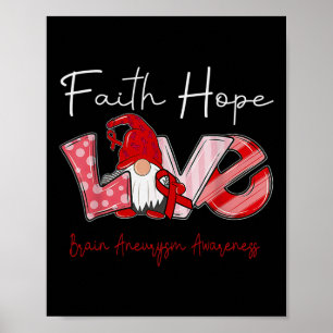 Hope Love Brain Aneurysm Awareness 2  Poster
