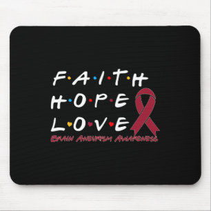 Hope Love Brain Aneurysm Awareness Mouse Mat