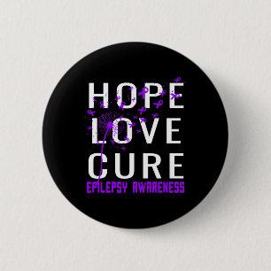 Hope Love Cure Epilepsy Awareness 6 Cm Round Badge