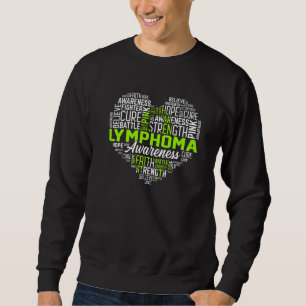 Hope Love Cure Heart Lymphoma Awareness Day Warrio Sweatshirt