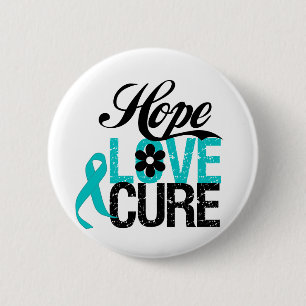 Hope Love Cure OVARIAN CANCER Gifts 6 Cm Round Badge