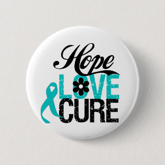 Hope Love Cure OVARIAN CANCER Gifts 6 Cm Round Badge