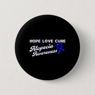 Hope Love Cure Support Alopecia Awareness Ribbon  6 Cm Round Badge
