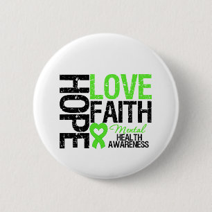 Hope Love Faith Mental Health Awareness 6 Cm Round Badge