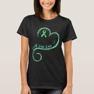 Hope Love Green Ribbon Mental Health Awareness T-Shirt
