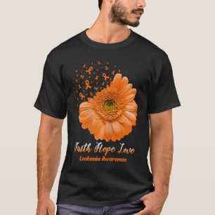 Hope Love Leukaemia Awareness Flower Be Strong T-Shirt