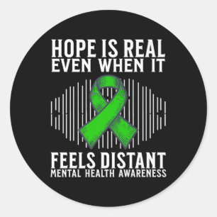 Hope Mental Health Awareness Men Women Mental Heal Classic Round Sticker
