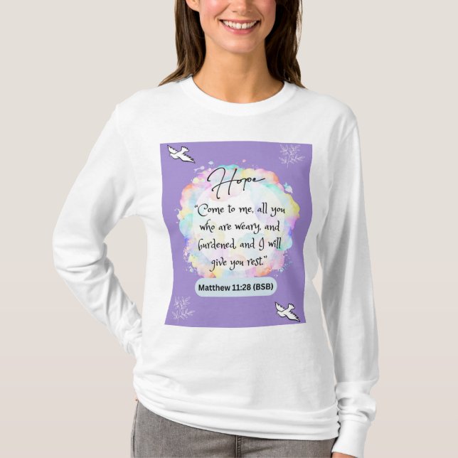Hope Message - Matthew 11-28 - Long Sleeve White T-Shirt (Front)