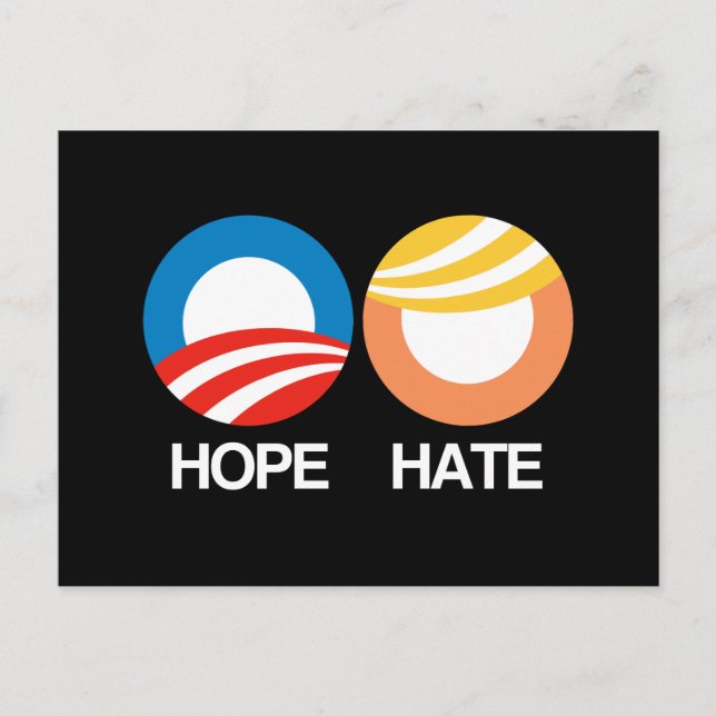 HOPE (Obama) vs. HATE (Trump) Postcard (Front)