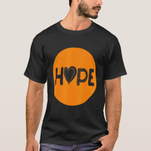 Hope Orange Ribbon Multiple Sclerosis Awareness T-Shirt