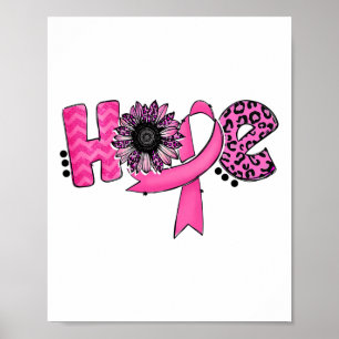 Hope Pink Ribbon Leopard Sunflower Breast Cancer A Poster