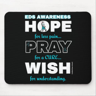 Hope Pray Wish...EDS Mouse Pad