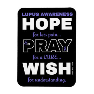 Hope Pray Wish...Lupus Magnet