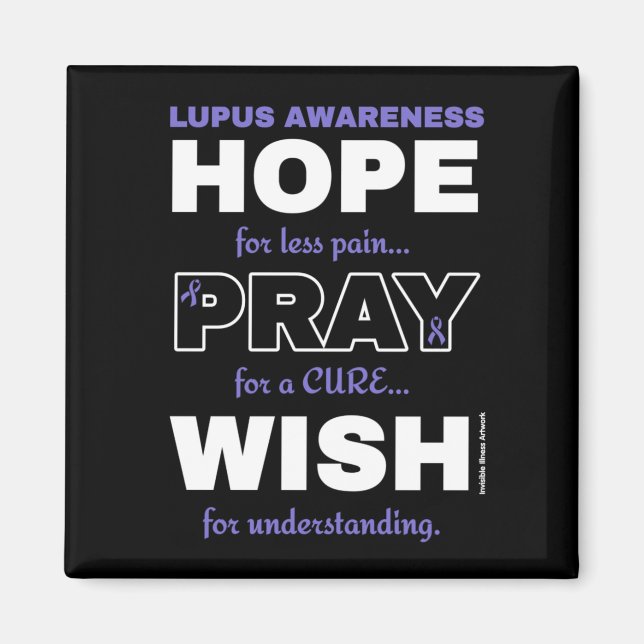 Hope Pray Wish...Lupus Magnet (Front)