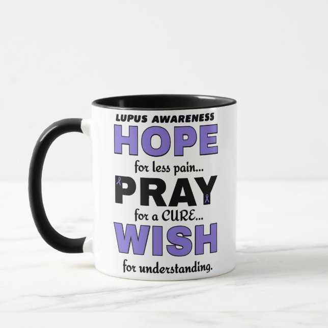 Hope Pray Wish...Lupus Mug (Left)