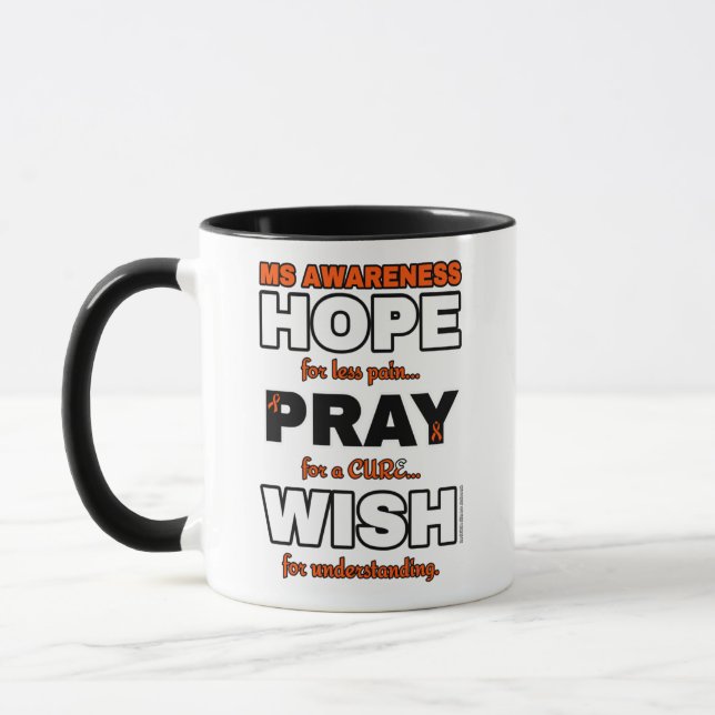Hope Pray Wish...MS Mug (Left)