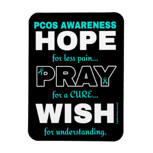 Hope Pray Wish...PCOS Magnet
