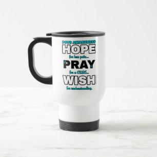 Hope Pray Wish...POTS Travel Mug