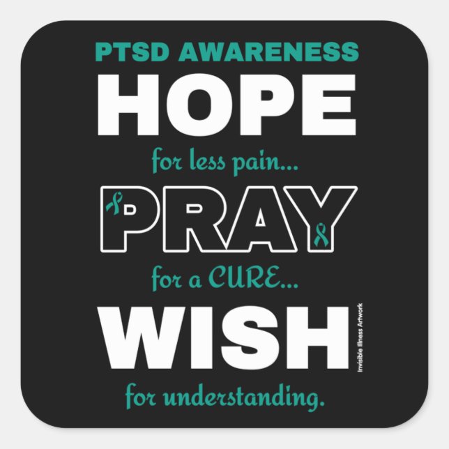 Hope Pray Wish...PTSD Square Sticker (Front)