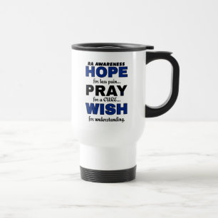 Hope Pray Wish...RA Travel Mug