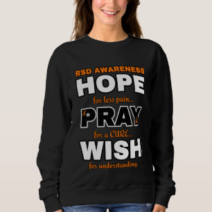 Hope Pray Wish...RSD Sweatshirt