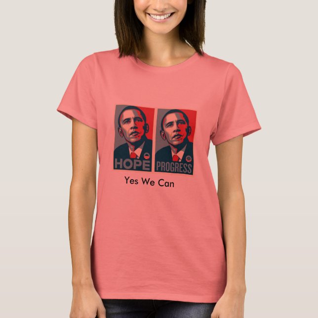 Hope, Progress, Yes We Can T-Shirt (Front)