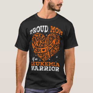 Hope Proud Mum Of A Leukaemia Warrior Orange Ribbo T-Shirt