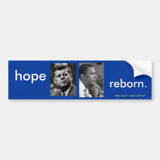 HOPE REBORN OBAMA JFK BUMPER STICKER