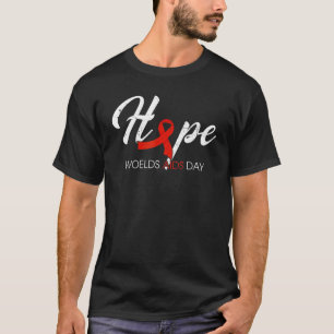 Hope Red Ribbon Hiv Aids Awareness Month Warriors  T-Shirt
