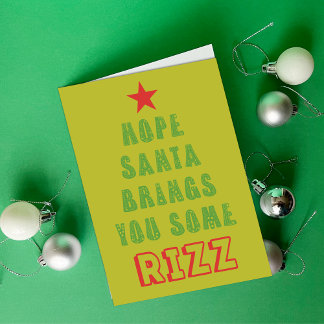 Hope Santa Brings You Rizz Funny Holiday Card