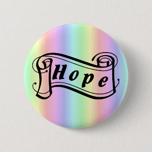 Hope scroll on rainbow 6 cm round badge