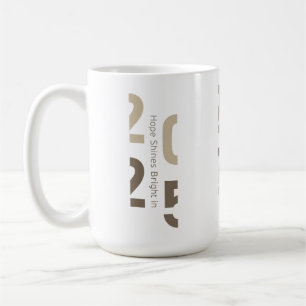 Hope Shines Bright in 2025 Coffee Mug