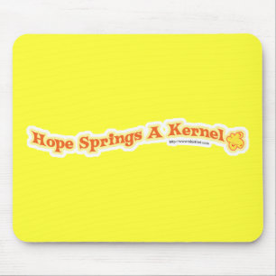 Hope Springs A Kernel Mouse Mat