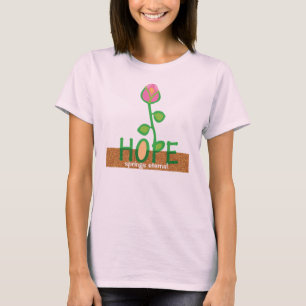 HOPE springs eternal T-Shirt