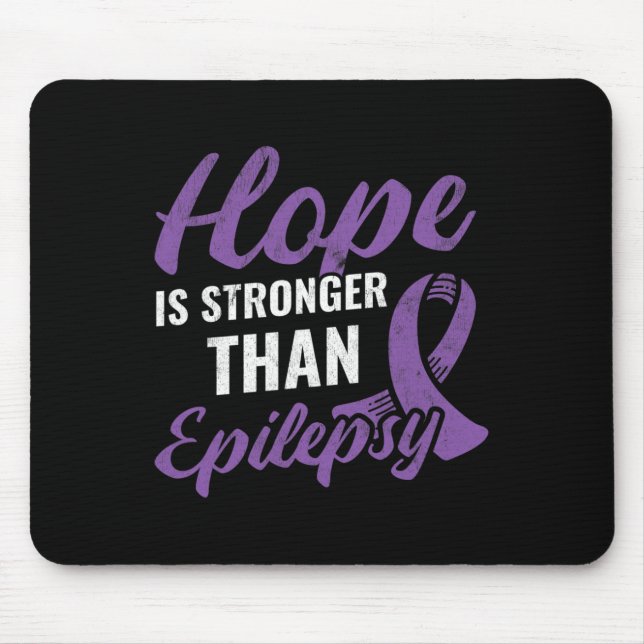 Hope Stronger than Epilepsy Epilepsy Awareness Pat Mouse Mat (Front)