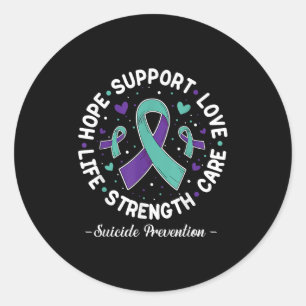 Hope Suprt Love Life Suicide Prevention Awareness Classic Round Sticker