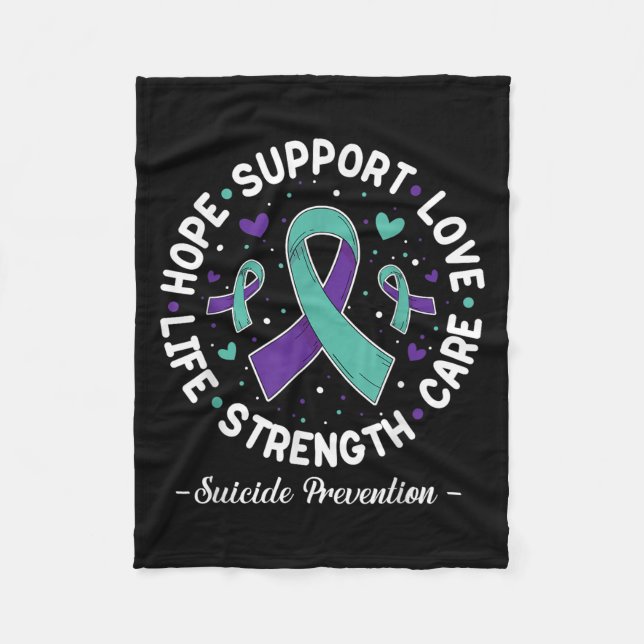 Hope Suprt Love Life Suicide Prevention Awareness  Fleece Blanket (Front)