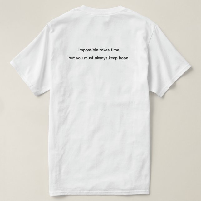 Hope Takes Time – Inspirational Clock & Butterfly  T-Shirt (Design Back)