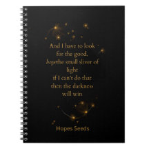 Hope the Small Sliver of Light Spiral Notebook