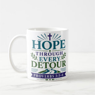 Hope Through Every Detour Christian Encouragement Coffee Mug
