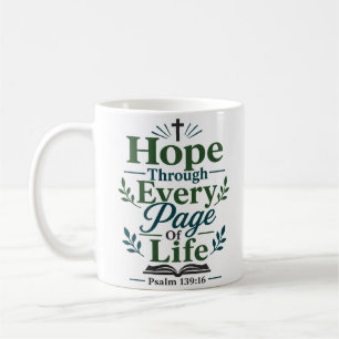 Hope Through Every Page Of Life Scripture Coffee Mug