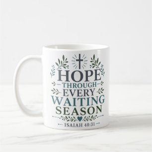 Hope Through Every Waiting Season Inspirational Coffee Mug