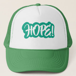 hope! trucker hat