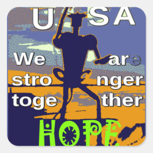 Hope USA We are Stronger Together Inspirational  Square Sticker