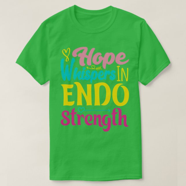 hope whispers endo strength T-Shirt (Design Front)