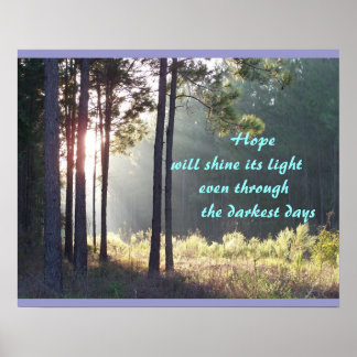 Hope Will Shine Its Light Poster