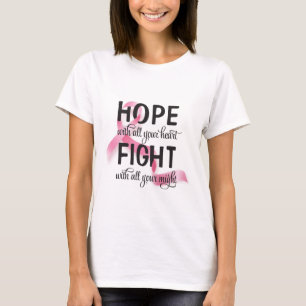 Hope With All Your Heart Breast Cancer T-Shirt