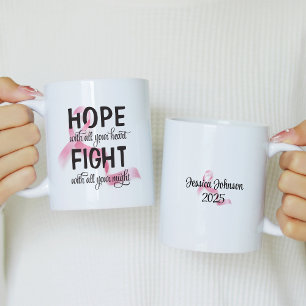 Hope with all your heart  coffee mug
